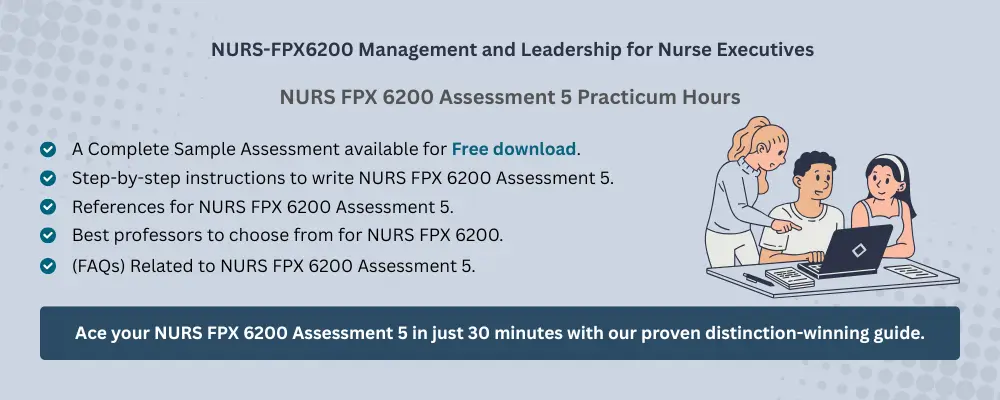 NURS FPX 6200 Assessment 5 Practicum Hours