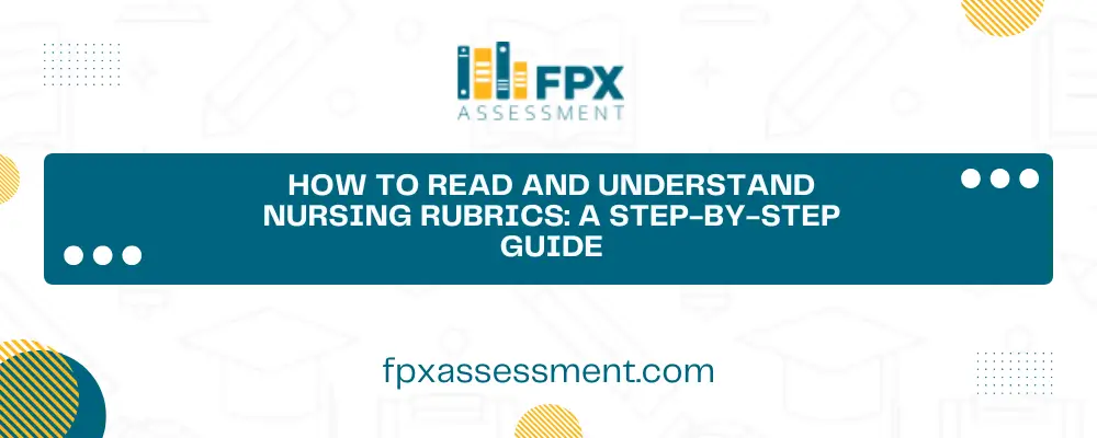 How to Read and Understand Nursing Rubrics