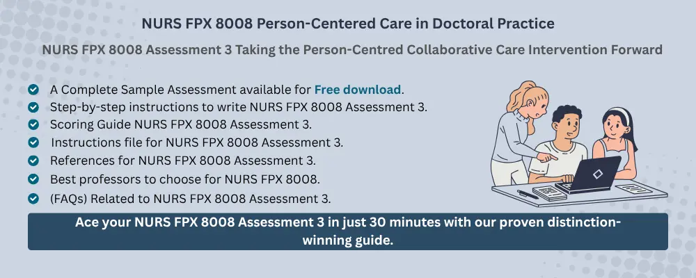 NURS FPX 8008 Assessment 3