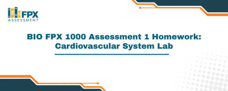 BIO FPX 1000 Assessment 1 Homework: Cardiovascular System Lab