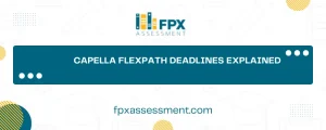 Capella FlexPath Deadlines
