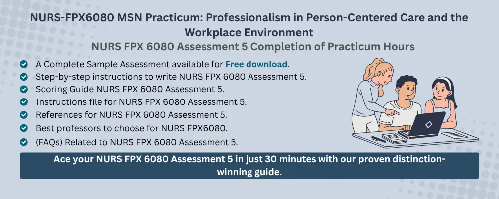 NURS FPX 6080 Assessment 5