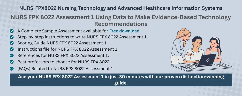 NURS FPX 8022 Assessment 1