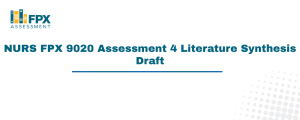 NURS FPX 9020 Assessment 4 Literature Synthesis Draft