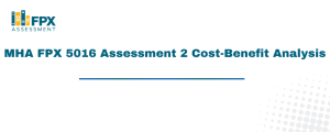 MHA FPX 5016 Assessment 2 Cost-Benefit Analysis