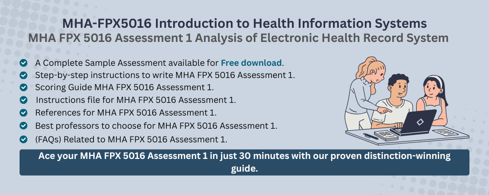 MHA FPX 5016 Assessment 1 Analysis of Electronic Health Record System